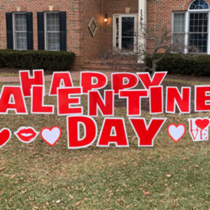 Happy Valentine's Day yard sign